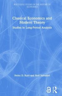 Book Cover for Classical Economics and Modern Theory by HeinzD Kurz, Neri Salvadori