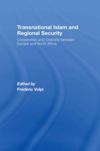 Book Cover for Transnational Islam and Regional Security by Frédéric Volpi