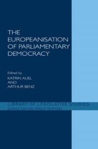 Book Cover for The Europeanisation of Parliamentary Democracy by Katrin Auel, Arthur Benz