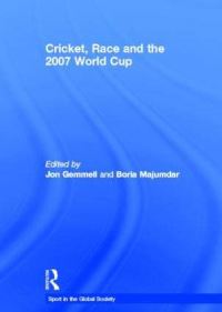 Book Cover for Cricket, Race and the 2007 World Cup by Boria Majumdar, Jon Gemmell
