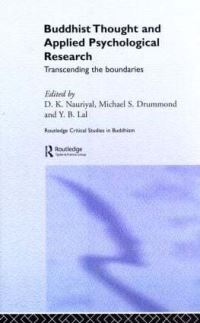 Book Cover for Buddhist Thought and Applied Psychological Research by D K Nauriyal, Michael S Drummond, Y B Lal