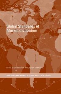 Book Cover for The Global Standard of Market Civilization by Brett Bowden, Leonard Seabrooke