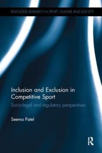 Book Cover for Inclusion and Exclusion in Competitive Sport by Seema Patel