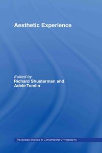 Book Cover for Aesthetic Experience by Richard Shusterman, Adele Tomlin