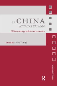 Book Cover for If China Attacks Taiwan by Steve YuiSang Tsang