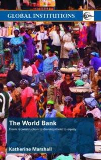 Book Cover for The World Bank by Katherine Marshall