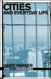 Book Cover for Cities and Everyday Life by David Parker