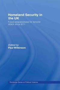 Book Cover for Homeland Security in the UK by Paul Wilkinson