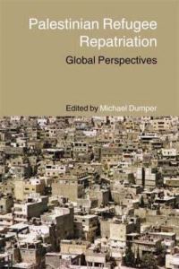 Book Cover for Palestinian Refugee Repatriation by Michael Dumper