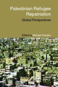 Book Cover for Palestinian Refugee Repatriation by Michael Dumper