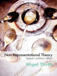 Book Cover for Non-Representational Theory by N J Thrift