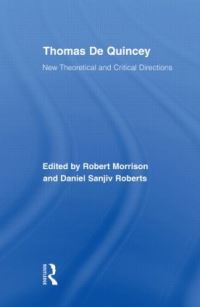 Book Cover for Thomas De Quincey by Robert Morrison, Daniel Sanjiv Roberts