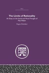 Book Cover for The Limits of Rationality by Rogers Brubaker