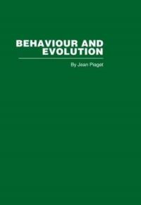 Book Cover for Behaviour and Evolution by Jean Piaget