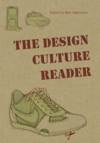 Book Cover for The Design Culture Reader by Ben Highmore