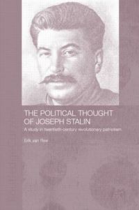 Book Cover for The Political Thought of Joseph Stalin by Erik van Ree