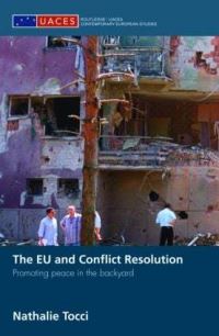 Book Cover for The EU and Conflict Resolution by Nathalie Tocci