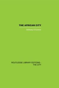 Book Cover for The African City by Anthony M OConnor