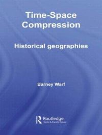 Book Cover for Time-Space Compression by Barney Warf