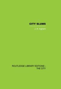 Book Cover for City Slums by J A Ingham