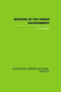 Book Cover for Meaning in the Urban Environment by Martin Krampen