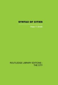 Book Cover for Syntax of Cities by Peter F Smith