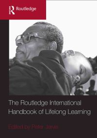 Book Cover for The Routledge International Handbook of Lifelong Learning by Peter Jarvis