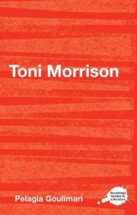 Book Cover for Toni Morrison by Pelagia Goulimari