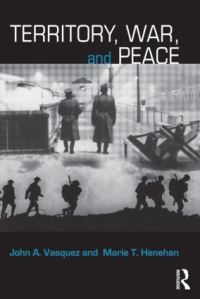 Book Cover for Territory, War and Peace by John A Vasquez, Marie T Henehan