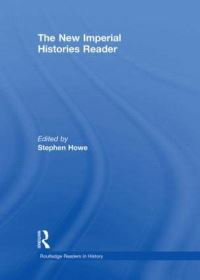 Book Cover for The New Imperial Histories Reader by Stephen Howe