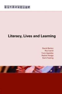 Book Cover for Literacy, Lives and Learning by David Barton