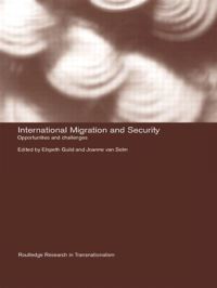 Book Cover for International Migration and Security by Elspeth Guild, Joanne van Selm