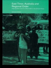 Book Cover for East Timor, Australia and Regional Order by James S Cotton