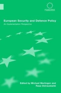 Book Cover for European Security and Defence Policy by Michael Merlingen, Rasa Ostrauskaite