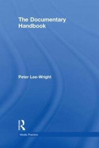 Book Cover for The Documentary Handbook by Peter LeeWright