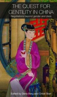 Book Cover for The Quest for Gentility in China by Daria Berg, Chloë Starr