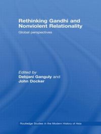 Book Cover for Rethinking Gandhi and Nonviolent Relationality by Australian National University