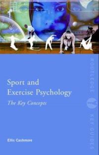 Book Cover for Sport and Exercise Psychology by Ellis Cashmore