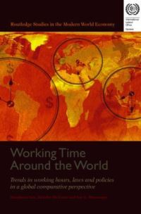 Book Cover for Working Time Around the World by Sanghon Yi, Deirdre M McCann, Jon C Messenger, International Labour Organization
