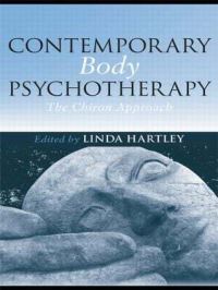 Book Cover for Contemporary Body Psychotherapy by Linda Hartley