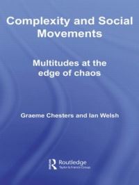 Book Cover for Complexity and Social Movements by Graeme Chesters, Ian Welsh