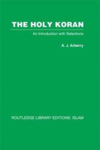Book Cover for The Holy Koran by A J Arberry