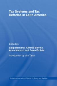 Book Cover for Tax Systems and Tax Reforms in Latin America by Luigi Bernardi