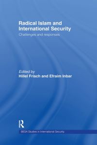 Book Cover for Radical Islam and International Security by Efraim Inbar, Hillel Frisch