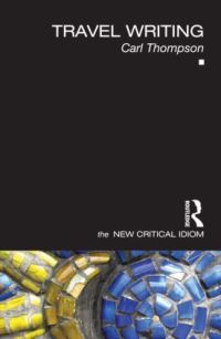 Book Cover for Travel Writing by Carl Thompson