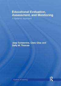 Book Cover for Educational Evaluation, Assessment and Monitoring by Cees Glas, Jaap Scheerens, Sally M Thomas