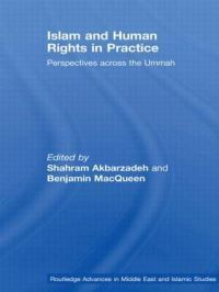 Book Cover for Islam and Human Rights in Practice by Shahram Akbarzadeh, Benjamin MacQueen