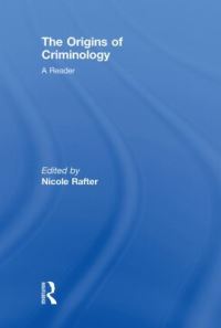 Book Cover for The Origins of Criminology by Nicole Hahn Rafter