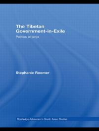 Book Cover for The Tibetan Government-in-Exile by Stephanie Roemer