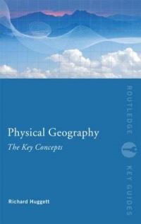 Book Cover for Physical Geography by Richard J Huggett